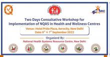 Two-day Consultative Workshop on Implementation of NQAS in HWC, 6-7th September 2022